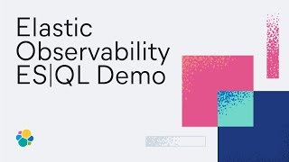 Elastic Observability ESQL Demo [upl. by Hanni]