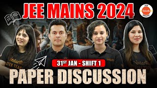 JEE Mains 2024  Paper Discussion  Jan 31st  Shift 1   Physics Chemistry Maths [upl. by Dleifyar834]