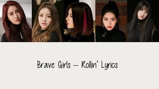 Brave Girls – Rollin’ Hang Rom amp Eng Lyrics [upl. by Fatima]