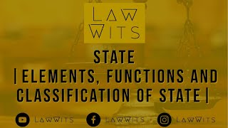 State Elements Functions and Classification of State Law Wits [upl. by Enreval11]