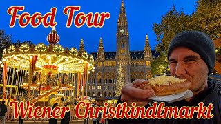 FOOD TOUR auf dem Wiener Christkindlmarkt 2023  CHRISTMAS IN VIENNA [upl. by Kauffman614]