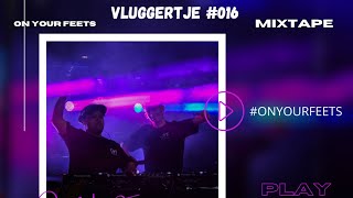 Vluggertje 016  OYF Mixtape [upl. by Nosyk]