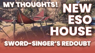 ESO Housing Tour  SwordSingers Redoubt  MY THOUGHTS new eso houses update41 [upl. by Ness]