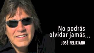 No podras olvidar  José Feliciano [upl. by Hoes]