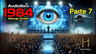 1984 George Orwell  audiolibro  Parte 7 de 10 [upl. by Holly758]