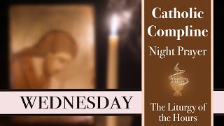 Wednesday Compline Night Prayer of the Liturgy of the Hours – Sing the Hours official [upl. by Eelyek9]