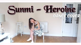 SUNMI 선미  Heroine 주인공 Dance Cover [upl. by Ahsemrac]