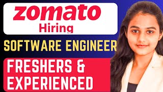 🔴Zomato Hiring Software Engineer  Freshers amp Experienced [upl. by Erdnael]