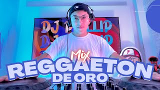 MIX REGGAETON DE ORO🔥Si No Le Contesto Camuflaje Choca Candy More Plan B Antiguo  DJ PHILLIP [upl. by Dietsche]