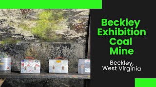 Beckley Exhibition Coal Mine Tour and Museum  Beckley West Virginia  New River Gorge [upl. by Sadella]