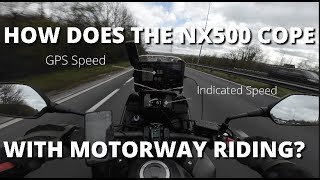 How does the Honda NX500 cope with Motorway speeds  First impressions [upl. by Eki349]