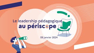 Le leadership pédagogique au périscope [upl. by Mihe479]