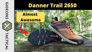 Almost Awesome Danner Trail 2650 Shoes [upl. by Attenov]