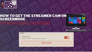 How To Get The Streamer Cam On PC Screenmode No Dual Monitors [upl. by Stultz]