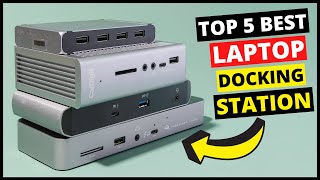 Top 5 Best Laptop amp Macbook Docking Station 2024 Buying Guide amp Review [upl. by Amisoc333]