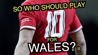 So who should play 10 for Wales II  Six Nations 2024 [upl. by Konstanze]