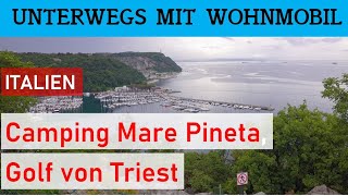 Camping Mare Pineta 🇮🇹  Italien Adria Golf von Triest Duino Rilkeweg  2023 [upl. by Kreda935]