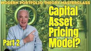 Modern Portfolio Theory CAPM The Most Important Equation in Finance [upl. by Martine]