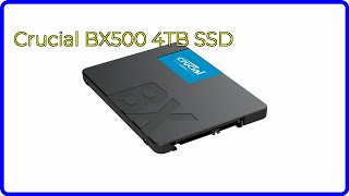 REVIEW 2024 Crucial BX500 4TB SSD ESSENTIAL details [upl. by Knox138]