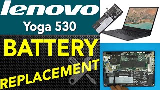 Lenovo Yoga 530  14RR 81H9  BATTERY REPLACEMENT [upl. by Patrice]