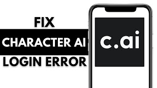 Character AI App Wont Let Me Log In How to Fix Character AI App Wont Let Me Log In [upl. by Salot734]