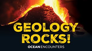 Ocean Encounters Geology Rocks [upl. by Ennaear]