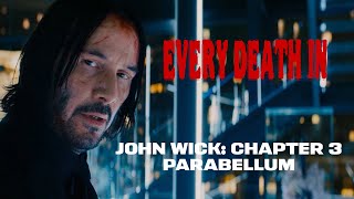 EVERY DEATH IN 145 John Wick Chapter 3  Parabellum 2019 [upl. by Qahsi]