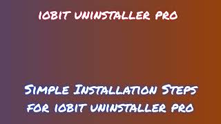 iobit uninstaller pro FAQ Installation Video Instructions BECMDHCCHMSC [upl. by Ettenot]