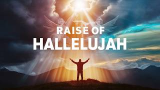 Raise of Hallelujah The Most Heartfelt Song Youll Hear Today  LyricLoom6 [upl. by Erdeid]