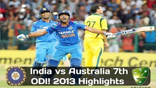 2013 India vs Australia 7th ODI at Bengaluru [upl. by Munmro]