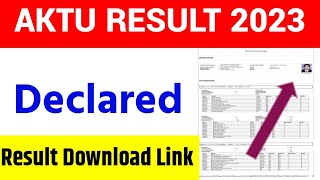 AKTU Odd Semester Result 2023  How To Check AKTU Odd Semester 1st 3rd 5th 7th Result 2023 [upl. by Ecnatsnoc912]