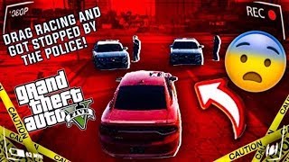 GTA 5 ROLEPLAY  WE WAS DRAG RACING AND WAS IN A HIGH SPEED CHASE [upl. by Eiwoh]