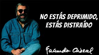 No Estás Deprimido Estás Distraído AUDIOLIBRO  Facundo Cabral [upl. by Ellinehc]