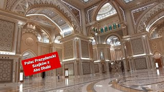 Pałac Szejków Qasr Al Watam w Abu Dhabi Dzień dobry Emiraty PRESIDENTIAL PALACE ABU DHABI Szejk [upl. by Fihsak946]