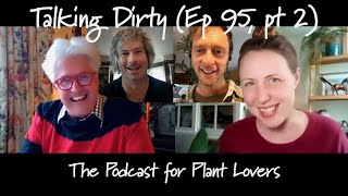 Part Two Crevice Garden Plants with Paul Spriggs and Kenton J Seth Talking Dirty Ep 95 [upl. by Elrebmik]