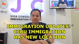 IMMIGRATION UPDATES amp NEWS CEBU IMMIGRATION OFFICE HAS MOVED [upl. by Winnick435]