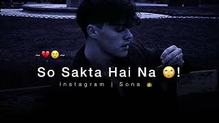 Baat Karne Ko Tarsa De Jo Sad Status  Sad Boy Status  Sad Boy Stat [upl. by Royd]