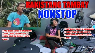 RAKISTANG TAMBAY NONSTOP COLLECTION [upl. by Hardi]