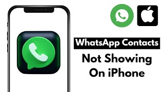 How to Fix WhatsApp Contacts Not Showing iPhone [upl. by Idnarb]