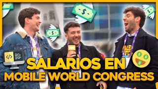 ¿Cuánto COBRA La Gente En MWC  Preguntamos SALARIOS en ESPAÑA BARCELONA [upl. by Aitnahs]