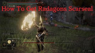 How To Get Radagons ScarsealELDEN RING [upl. by Prem33]