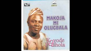 KAYODE FASHOLA  MA KOJA MI OLUGBALA [upl. by Relluf]