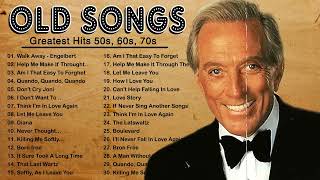 Old Songs 50s 60s 70s  Andy Williams Elvis Presley Tom Jones Paul Anka Matt Monro Engelbert [upl. by Tengdin406]