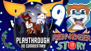 Reindeer Story Playthrough  Part 9  Arena amp Sweet Street  No commentary [upl. by Ydnerb]