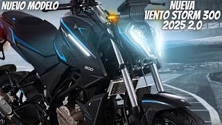 Nueva Vento Storm 300 2025 20😱  ¡Nuevo Lanzamiento🔥  Nuevo Modelo💯 [upl. by Elocel]