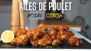 AILES DE POULET CROUSTILLANTES AU POIVRE amp AU CITRON  FOOD IS LOVE [upl. by Namharludba]