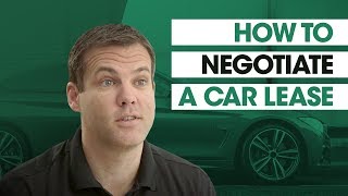 How to Negotiate a Car Lease 3 Ways Dealers Take Your Money And How to Avoid Them [upl. by Neil]