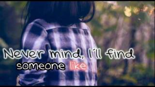 Never mind I´ll find someone like you [upl. by Iaj]