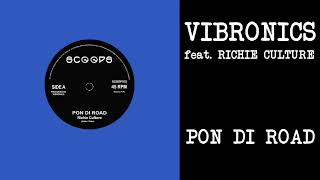 Vibronics feat Richie Culture  quotPon Di Roadquot  Dub [upl. by Seligmann295]