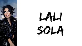 Lali  Sola letra [upl. by Notnroht]